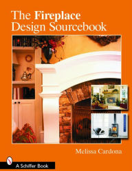 Title: The Fireplace Design Sourcebook, Author: Melissa Cardona
