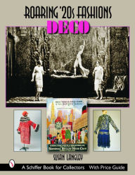 Title: Roaring '20s Fashions: Deco: Deco, Author: Susan Langley