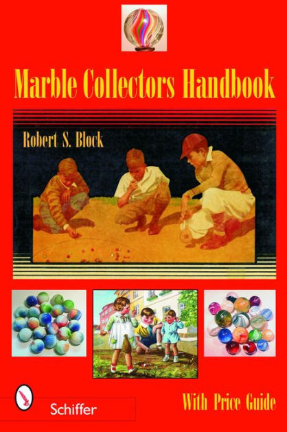 Antique Glass End of Day Marbles by Stanley A. Block, Hardcover