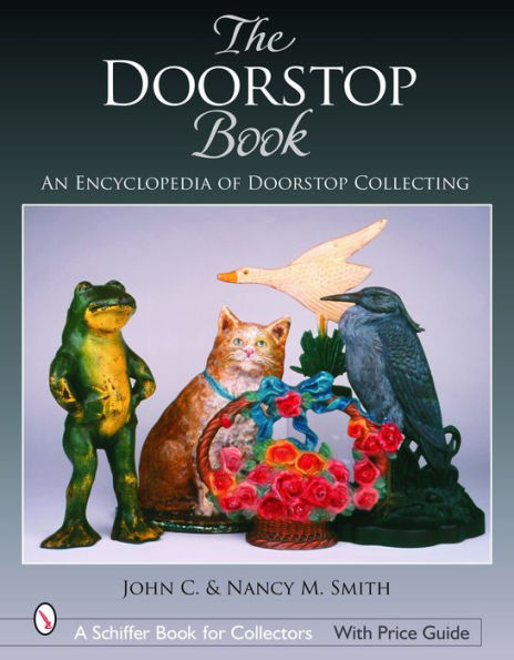 The Doorstop Book: An Encyclopedia of Doorstop Collecting
