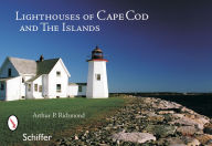 Lighthouses of Cape Cod and the Islands