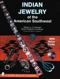 Title: Indian Jewelry of the American Southwest, Author: William A. Turnbaugh