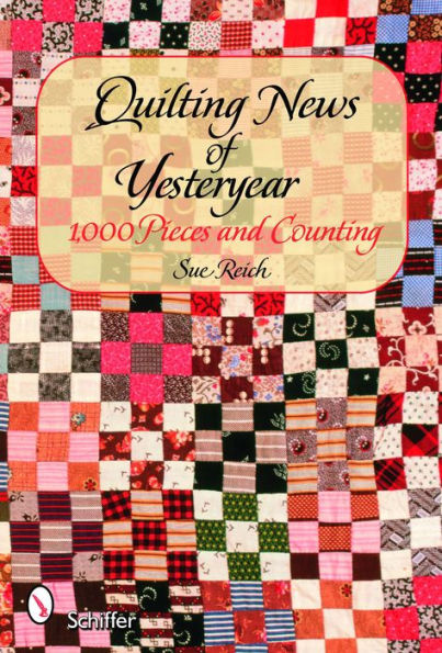 Quilting News of Yesteryear: 1,000 Pieces and Counting