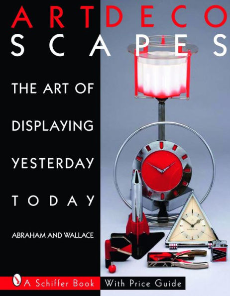 Art Decoscapes: The Art of Displaying Yesterday Today