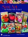 Seed Art: The Package Made Me Buy It