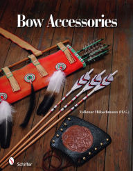 Title: Bow Accessories, Author: Volkmar Hübschmann