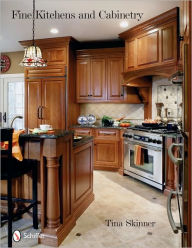 Title: Fine Kitchens & Cabinetry, Author: Tina Skinner