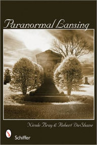 Title: Paranormal Lansing, Author: Nicole Bray