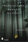 Washington's Haunted Hotspots