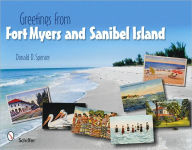 Greetings from Fort Myers and Sanibel Island, Florida & Surrounding communities
