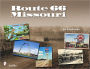 Route 66: Missouri