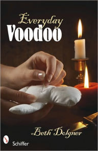 Title: Everyday Voodoo, Author: Beth Dolgner