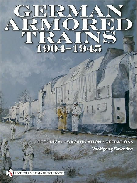 【上品】 German Sawodny Wolfgang by 1904-1945 Trains Armored 洋書