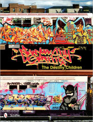 Title: New York City Graffiti: The Destiny Children, Author: George McAvoy