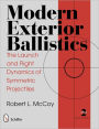 Modern Exterior Ballistics, 2nd Edition