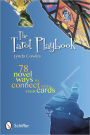 The Tarot Playbook: 78 Novel Ways to Connect With Your Cards