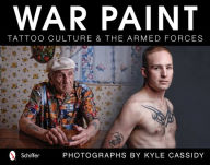 War Paint: Tattoo Culture & the Armed Forces