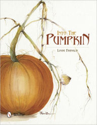 Title: Into the Pumpkin, Author: Linda Franklin
