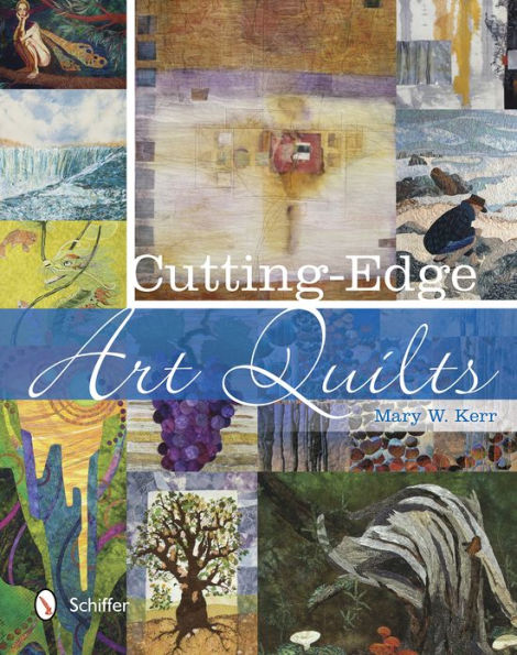 Cutting-Edge Art Quilts