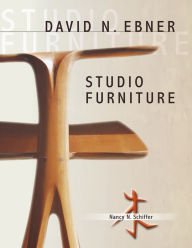 Title: David N. Ebner: Studio Furniture: Studio Furniture, Author: Nancy N. Schiffer