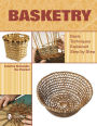 Basketry: Basic Techniques Explained Step by Step