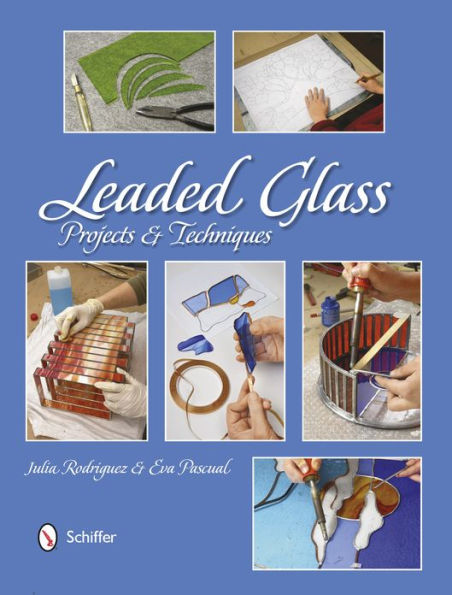 Leaded Glass: Projects & Techniques