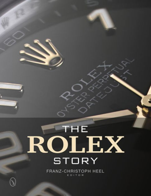 The Rolex Story by Franz-Christoph Heel, Hardcover | Barnes & Noble®