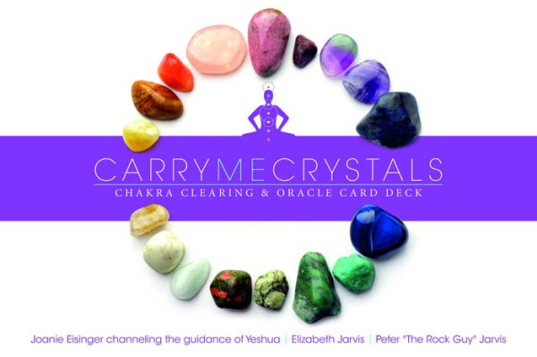 Carry Me Crystals-Chakra Clearing & Oracle Card Deck: Chakra Clearing & Oracle Card Deck