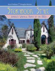 Title: Storybook Style: America's Whimsical Homes of the 1920s, Author: Arrol Gellner