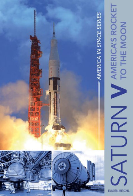 Saturn V: America's Rocket to the Moon|Hardcover