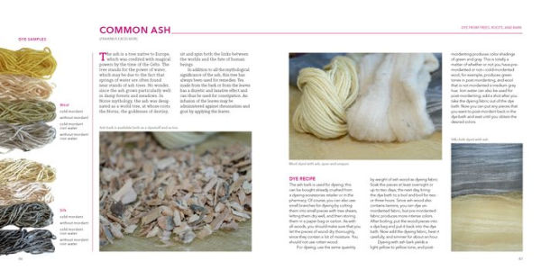 Natural Dyeing with Plants: Glorious Colors from Roots, Leaves & Flowers