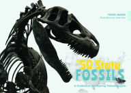 Title: The 50 State Fossils: A Guidebook for Aspiring Paleontologists, Author: Yinan Wang