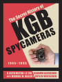 The Secret History of KGB Spy Cameras: 1945?1995