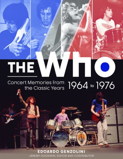 The Who: Concert Memories from the Classic Years, 1964 to