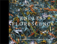 Title: Endless Florescence: Transformative Contemporary Dried Floral Design, Author: Jenny Ingrum