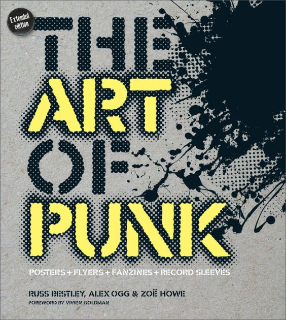 The Art of Punk: Posters + Flyers + Fanzines + Record