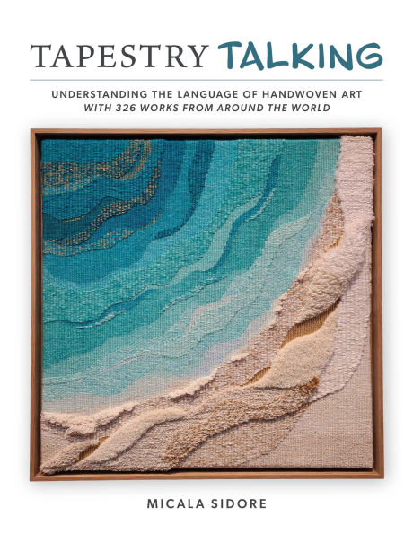 Tapestry Talking: Understanding the Language of Handwoven Art with 326 Works from Around the World
