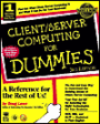 Client/Server Computing for Dummies