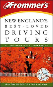 Frommer's New England's Best-Loved Driving Tours
