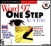 Word 97 One Step at a Time with Cdrom