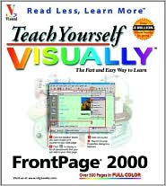 Teach Yourself FrontPage 2000 VISUALLY
