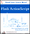 Flash ActionScript: Your Visual Blueprintfor Creating Flash -enhanced Web Sites