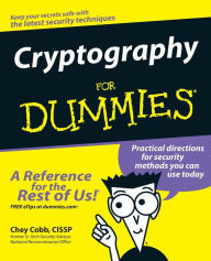 Title: Cryptography For Dummies, Author: Chey Cobb