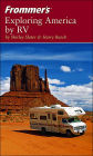 Frommers(R) Exploring America by RV, 3rd Edition