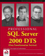 Professional SQL Server 2000 DTS
