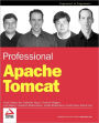 Professional Apache Tomcat / Edition 1