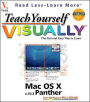 Teach Yourself Visually MAC OS X v.10.3 Panther: The Fast and Easy Way to Learn