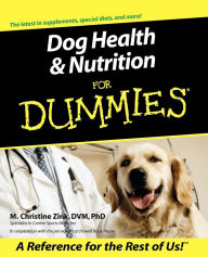 Title: Dog Health and Nutrition For Dummies, Author: M. Christine Zink