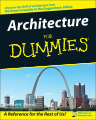 Title: Architecture For Dummies, Author: Deborah K. Dietsch