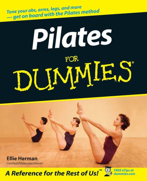 Pilates For Dummies by Ellie Herman, Paperback